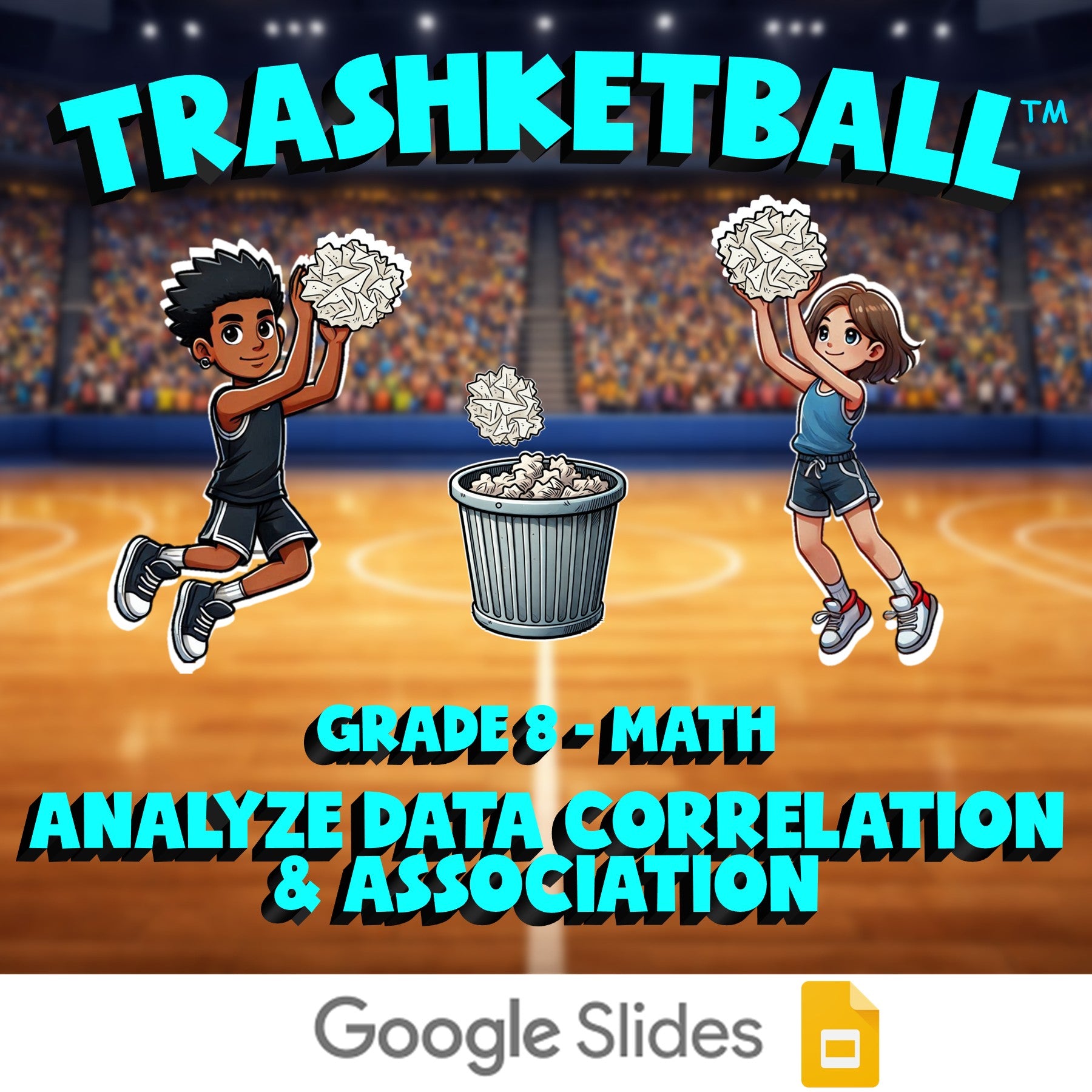 Analyze Data Correlation & Association TRASHKETBALL Math Game - No Prep Grade 8
