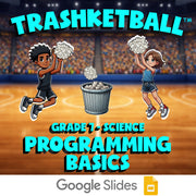 Programming Basics TRASHKETBALL Science Game - No Prep Grade 7 Review Activity