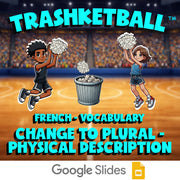 Change to Plural - Physical Description TRASHKETBALL French Game - No Prep