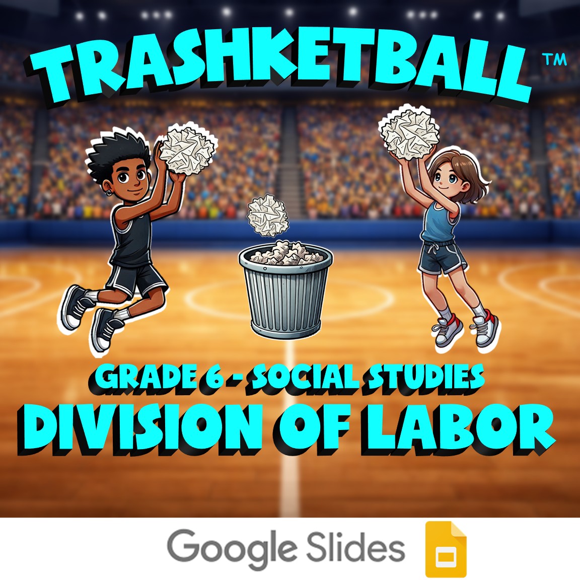 Division of Labor TRASHKETBALL Socials Game - No Prep Grade 6 Review Activity
