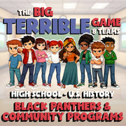 Black Panthers & Community Programs BIG TERRIBLE GAME - U.S. History Review