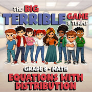 Equations with Distribution BIG TERRIBLE GAME - No Prep Grade 8 Math Review