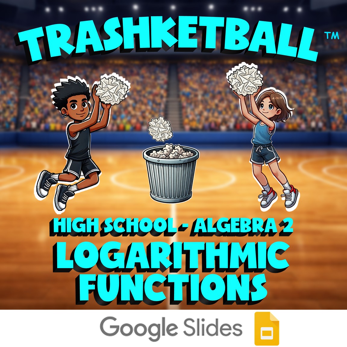 Logarithmic Functions TRASHKETBALL Math Game - No Prep Algebra 2 Review Activity