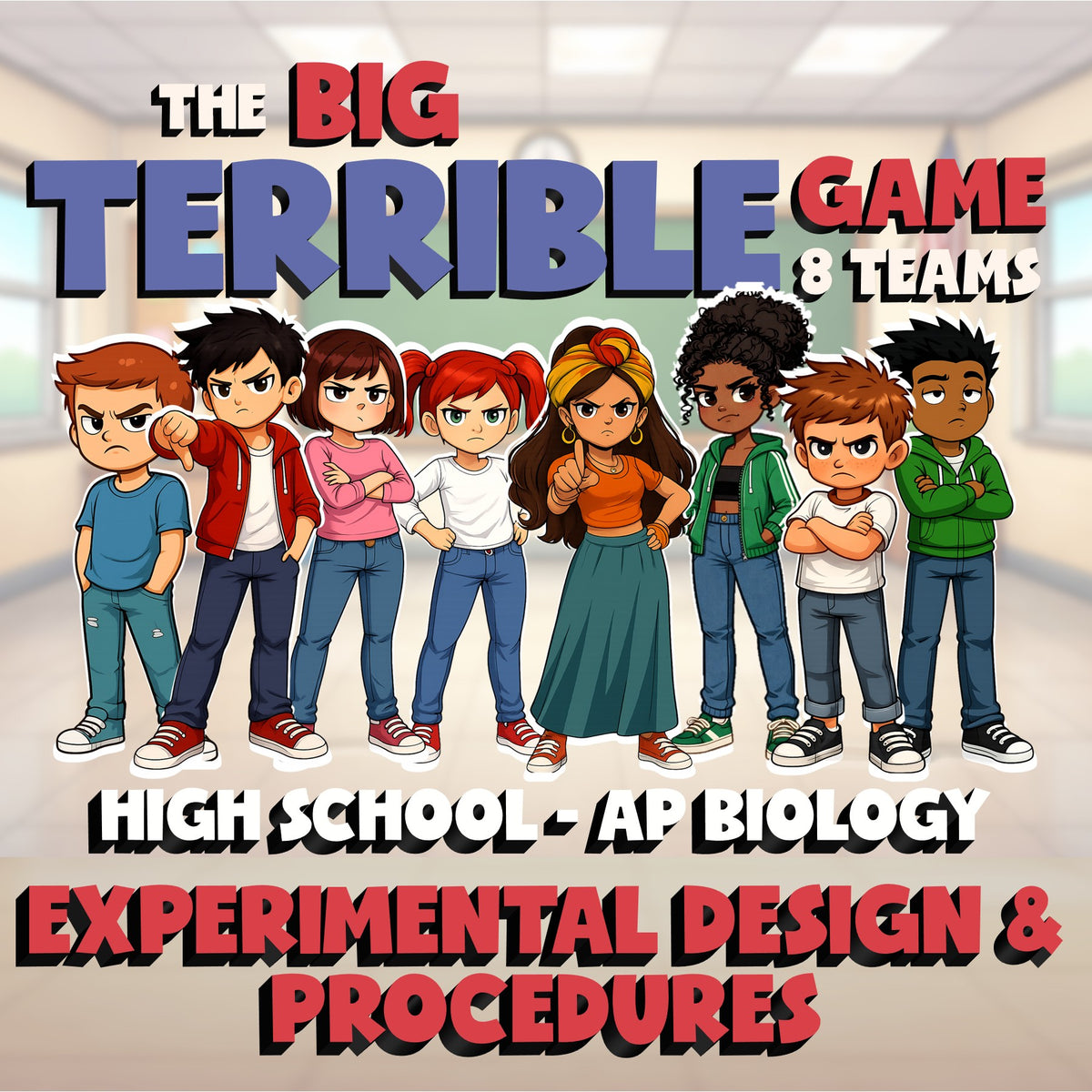Experimental Design & Procedures BIG TERRIBLE GAME - AP Biology Science Review