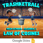 Law of Cosines TRASHKETBALL Math Game - No Prep Algebra 2 Review Activity