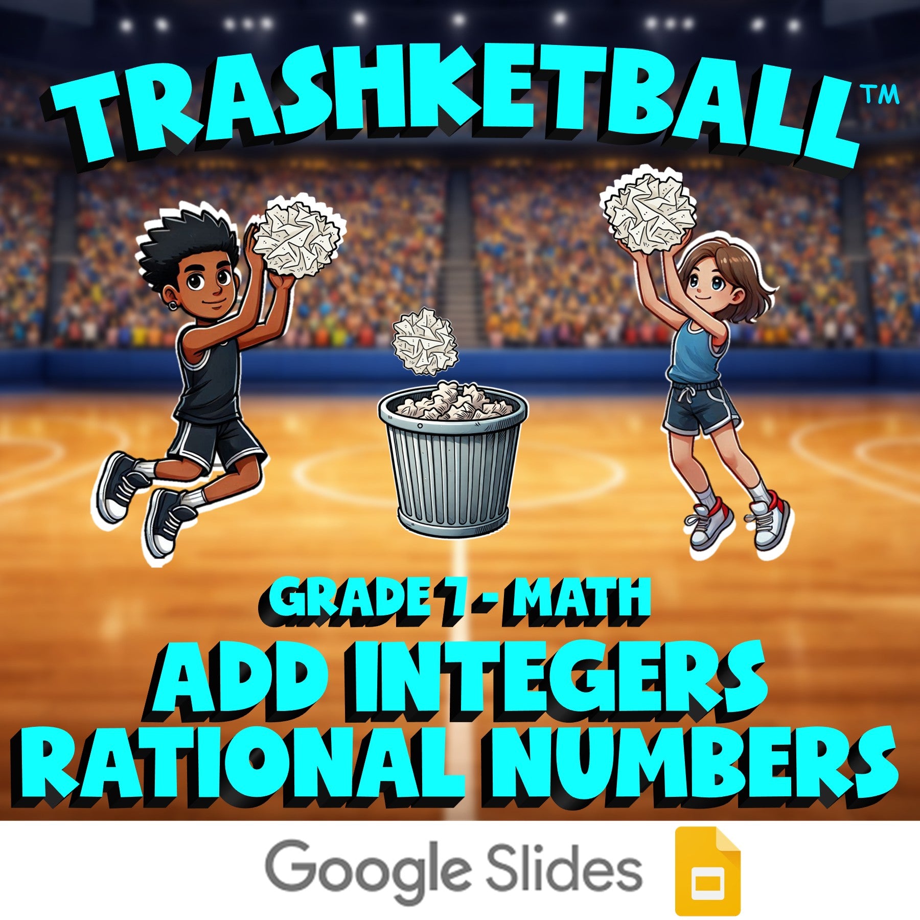 Add Integers Rational Numbers TRASHKETBALL Math Game - No Prep Grade 7 Review