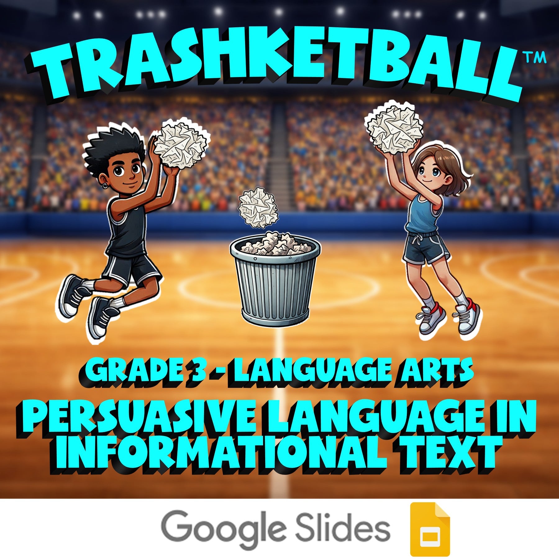 Persuasive Language in Informational Text TRASHKETBALL ELA Game - Grade 3