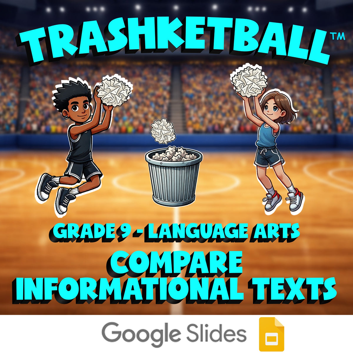 Compare Informational Texts TRASHKETBALL ELA Game - No Prep Grade 9 Review