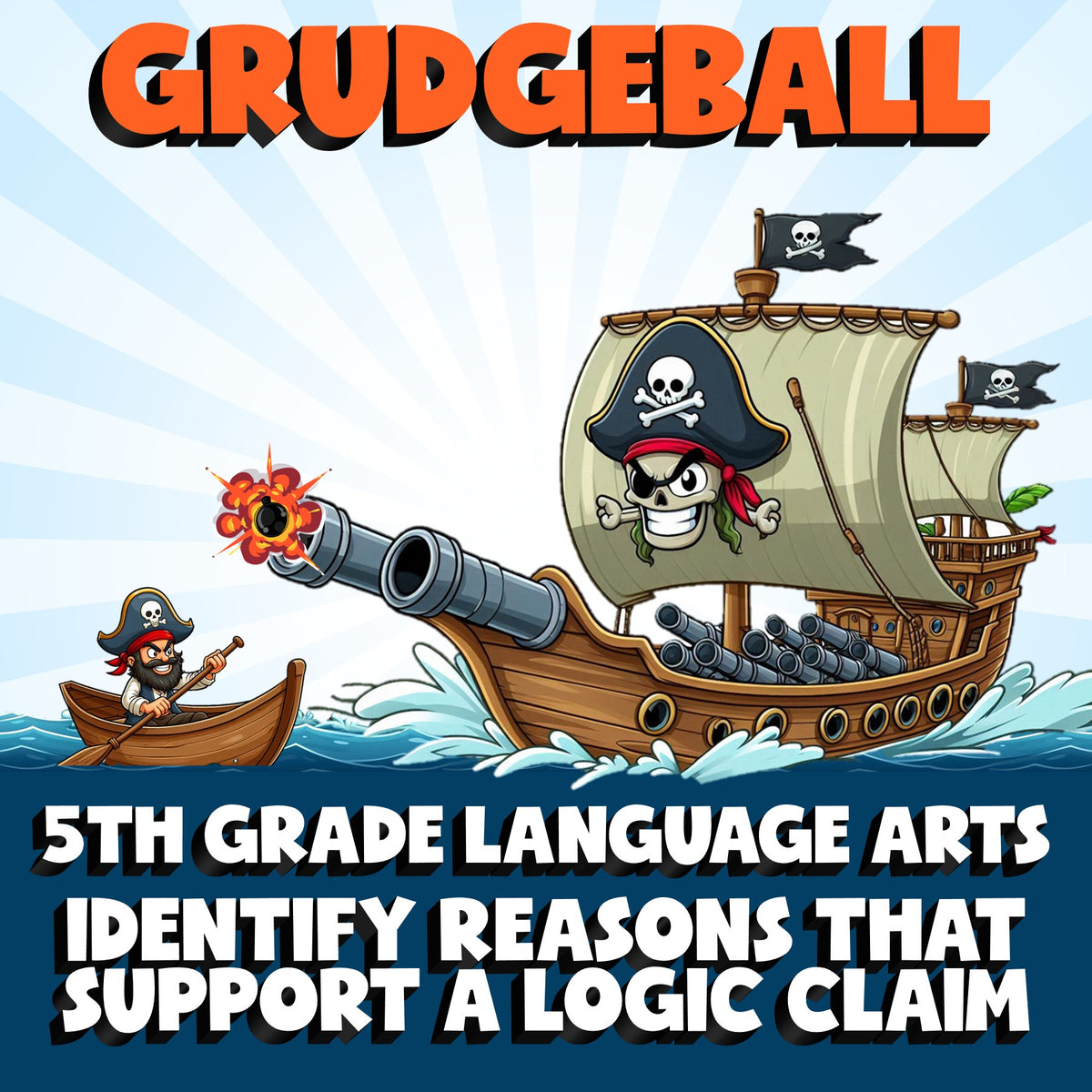 Identify Reasons That Support a Logic Claim GRUDGEBALL ELA Game - Grade 5