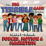 Forces, Motion & Magnetism BIG TERRIBLE GAME - No Prep Grade 3 Science Review