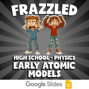 Early Atomic Models FRAZZLED Science Game - No Prep Physics Review Activity