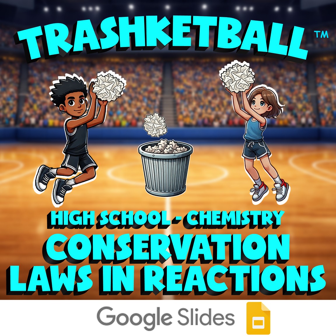 Conservation Laws in Reactions TRASHKETBALL Science Game - No Prep Chemistry