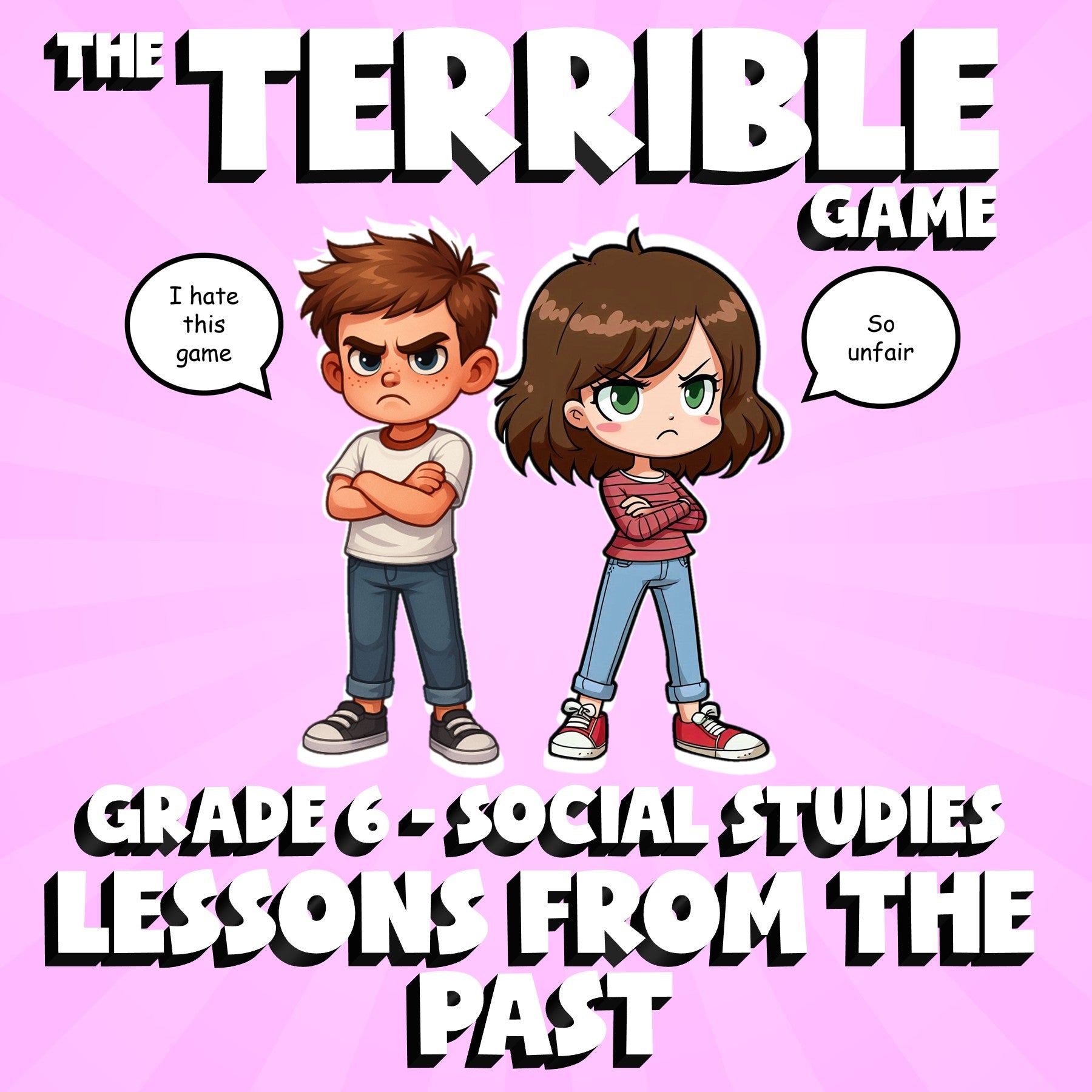 Lessons from the Past THE TERRIBLE GAME - No Prep Grade 6 Socials Review