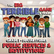 Public Services & Institutions BIG TERRIBLE GAME - Grade 3 Socials Review