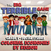 Colonial Economies by Region BIG TERRIBLE GAME - No Prep Grade 5 Socials Review