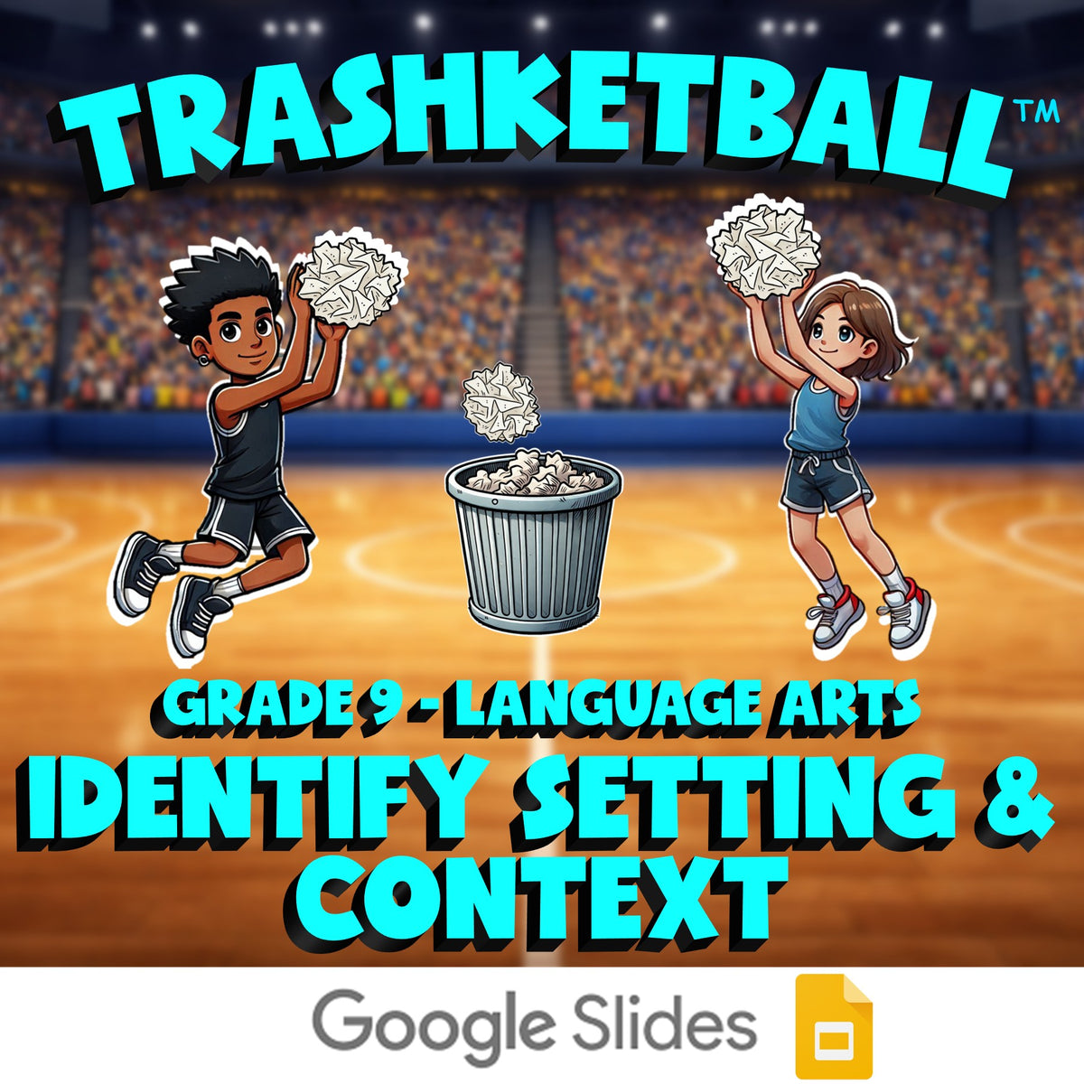 Identify Setting & Context TRASHKETBALL ELA Game - No Prep Grade 9 Review