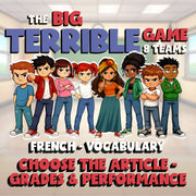 Choose The Article - Grades & Performance BIG TERRIBLE GAME - French Exercise