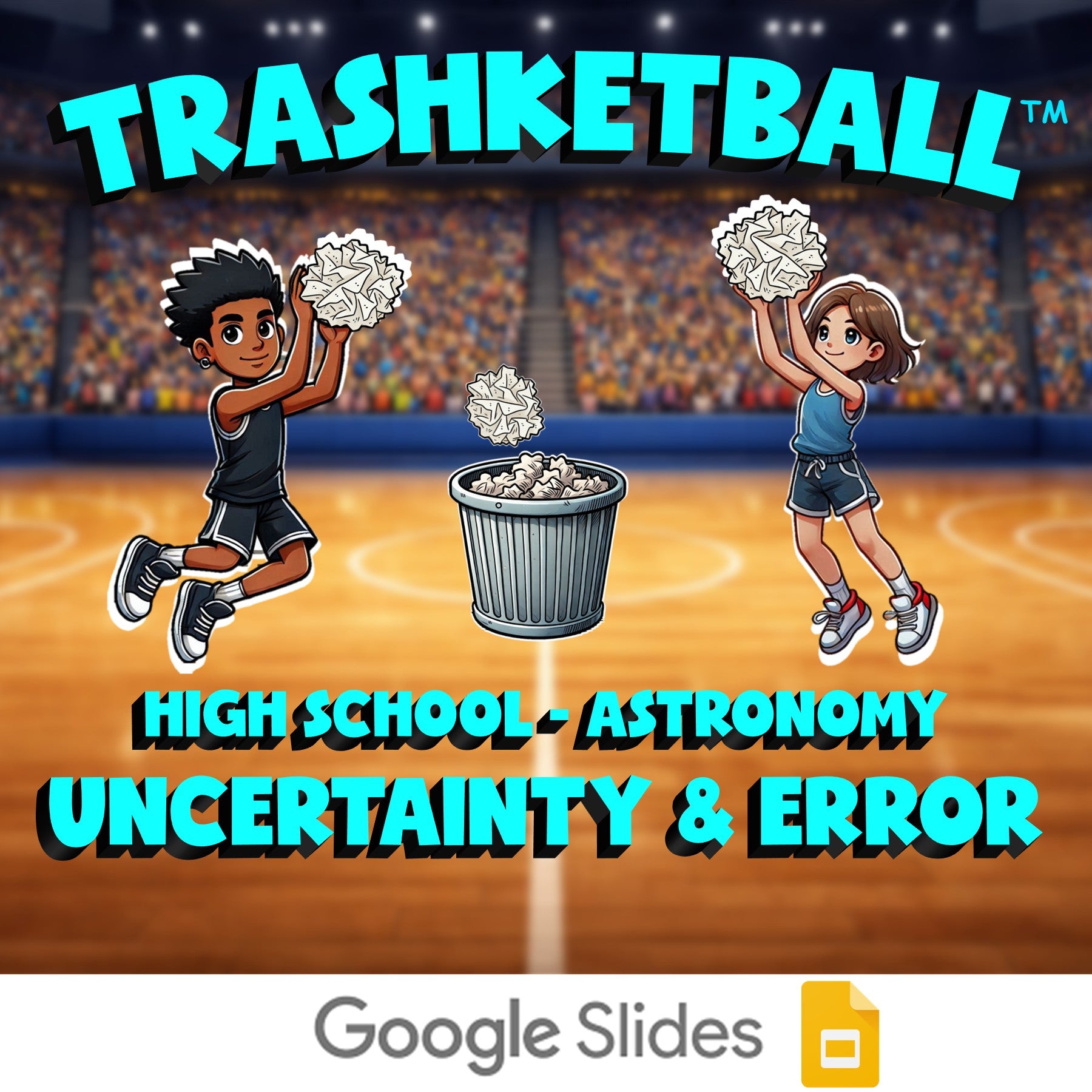 Uncertainty & Error TRASHKETBALL Science Game - No Prep Astronomy Review