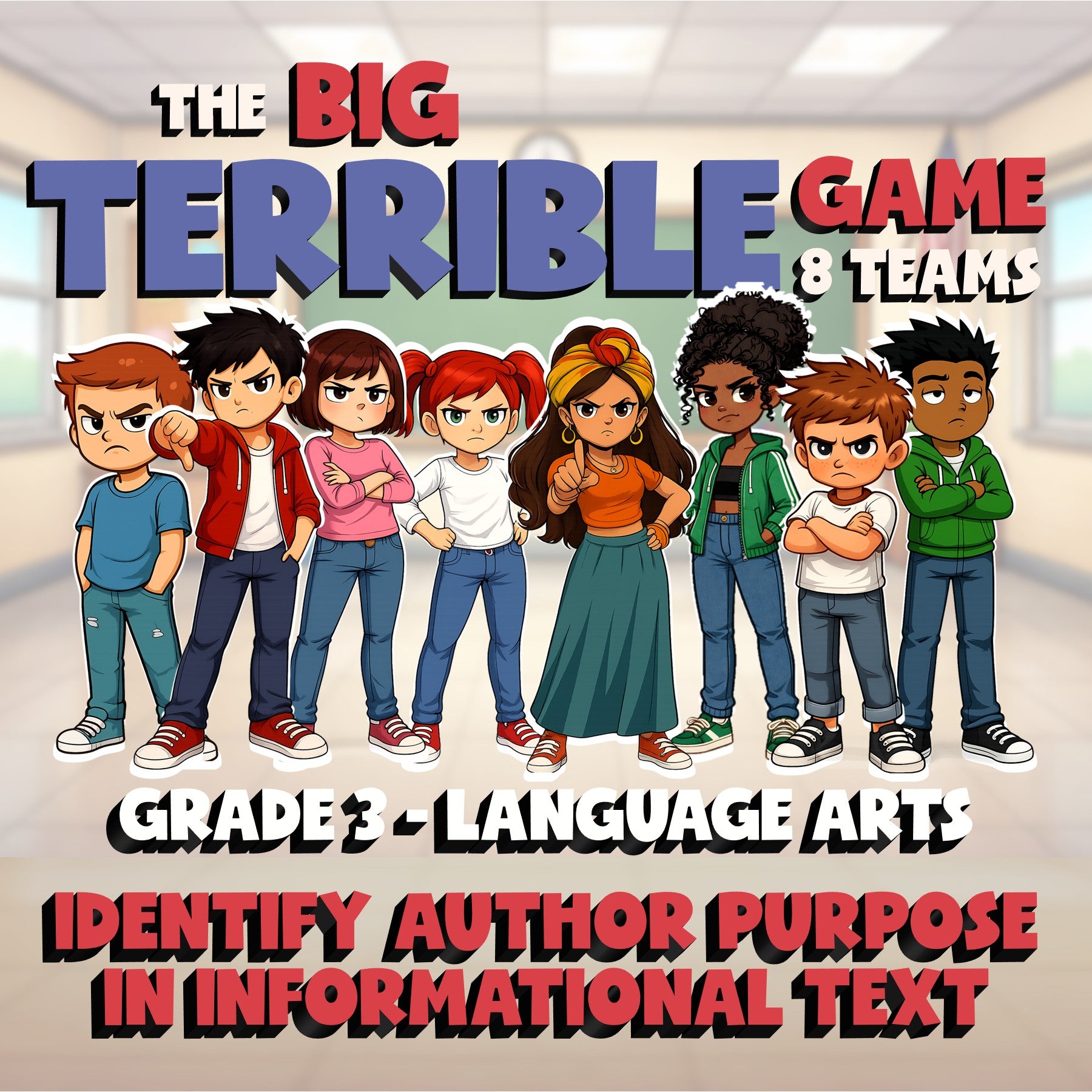Identify Author Purpose in Informational Text BIG TERRIBLE GAME - Grade 3 ELA