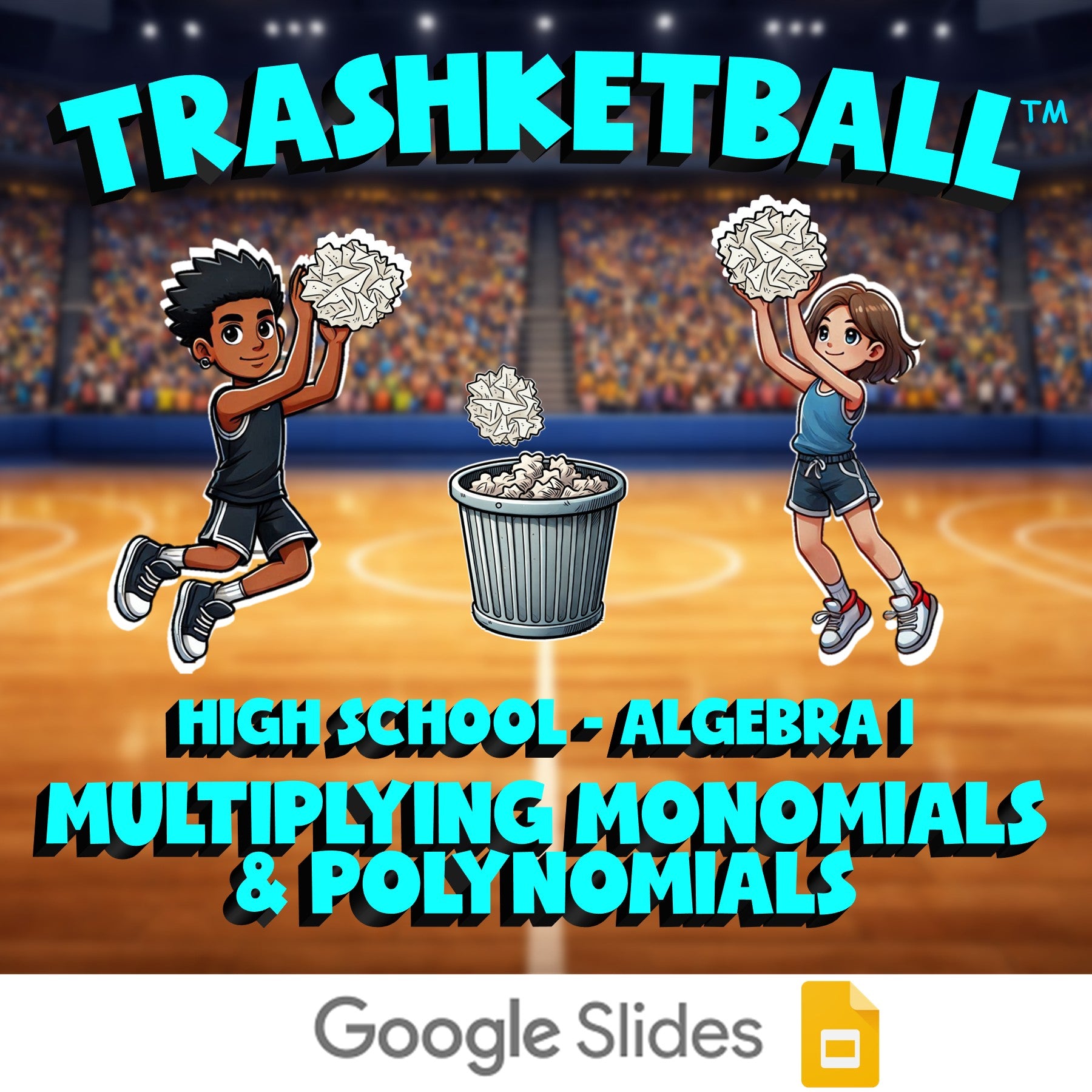 Multiplying Monomials & Polynomials TRASHKETBALL Math Game - No Prep Algebra 1