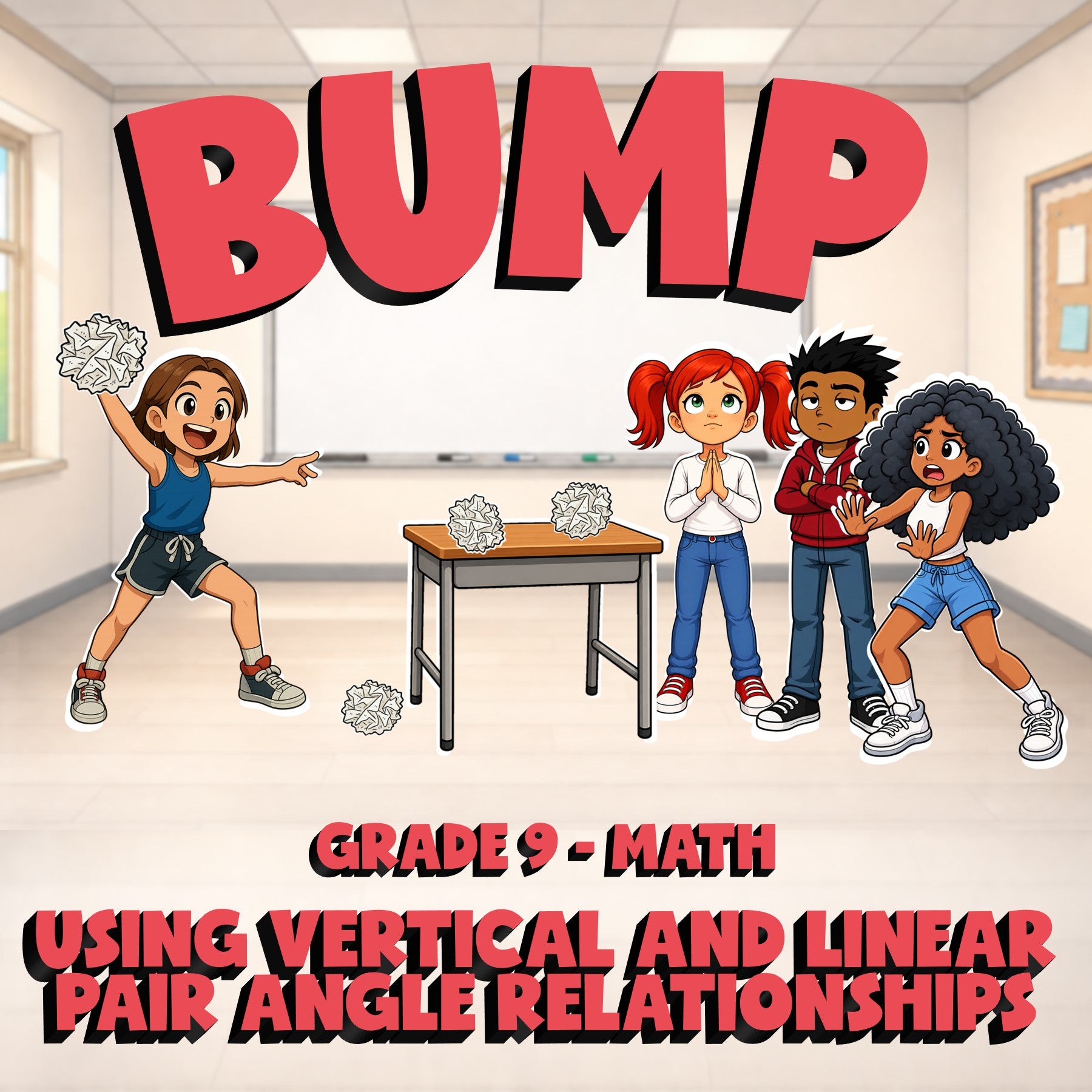 Using Vertical and Linear Pair Angle Relationships BUMP Math Game - Grade 9