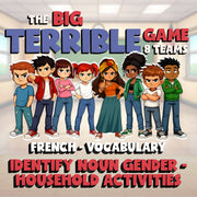 Identify Noun Gender - Household Activities BIG TERRIBLE GAME - French Exercise