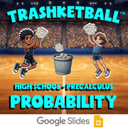 Probability TRASHKETBALL Math Game - No Prep PreCalculus Review Activity