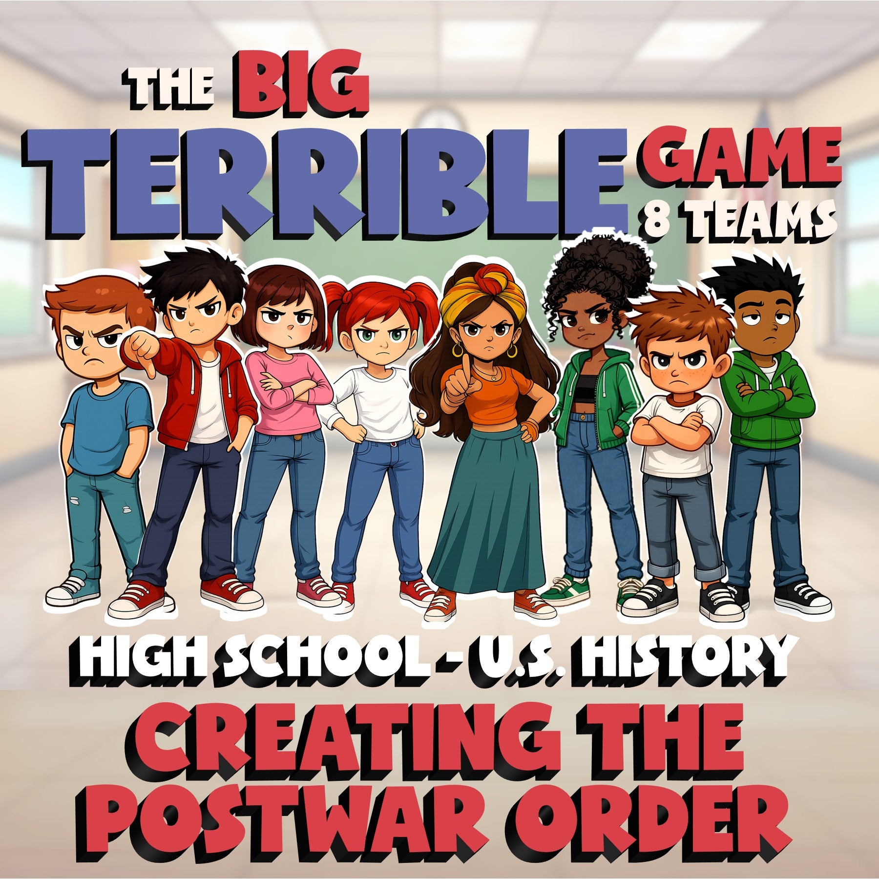 Creating the Postwar Order BIG TERRIBLE GAME - No Prep U.S. History Review