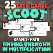Finding Unknown in Multiplication SCOOT TASK CARDS Math Game - No Prep Grade 3