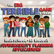 Sustainability Planning Applications BIG TERRIBLE GAME - AP Biology Review