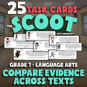 Compare Evidence Across Texts SCOOT TASK CARDS ELA Game - No Prep Grade 7 Review