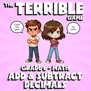 Add & Subtract Decimals THE TERRIBLE GAME - No Prep Grade 6 Math Review Activity