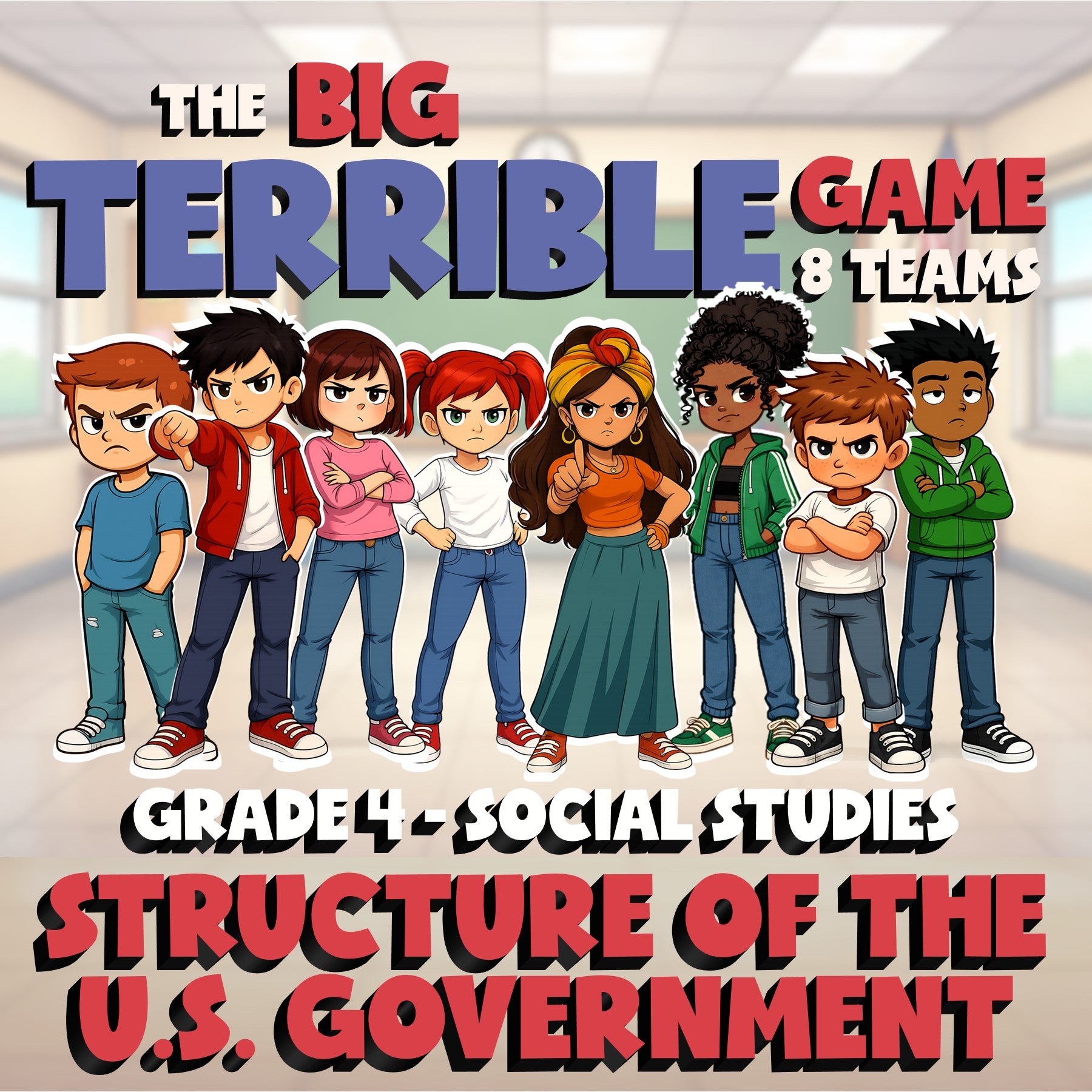 Structure of the U.S. Government BIG TERRIBLE GAME - Grade 4 Socials Review