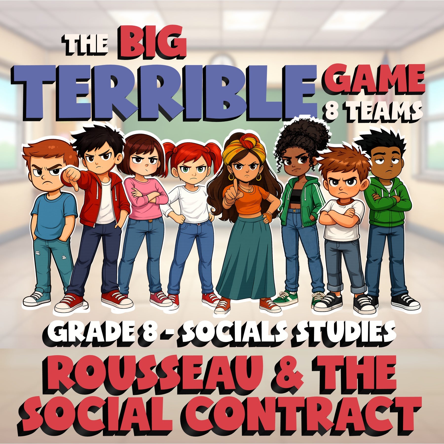 Rousseau & the Social Contract BIG TERRIBLE GAME - Grade 8 Socials Review