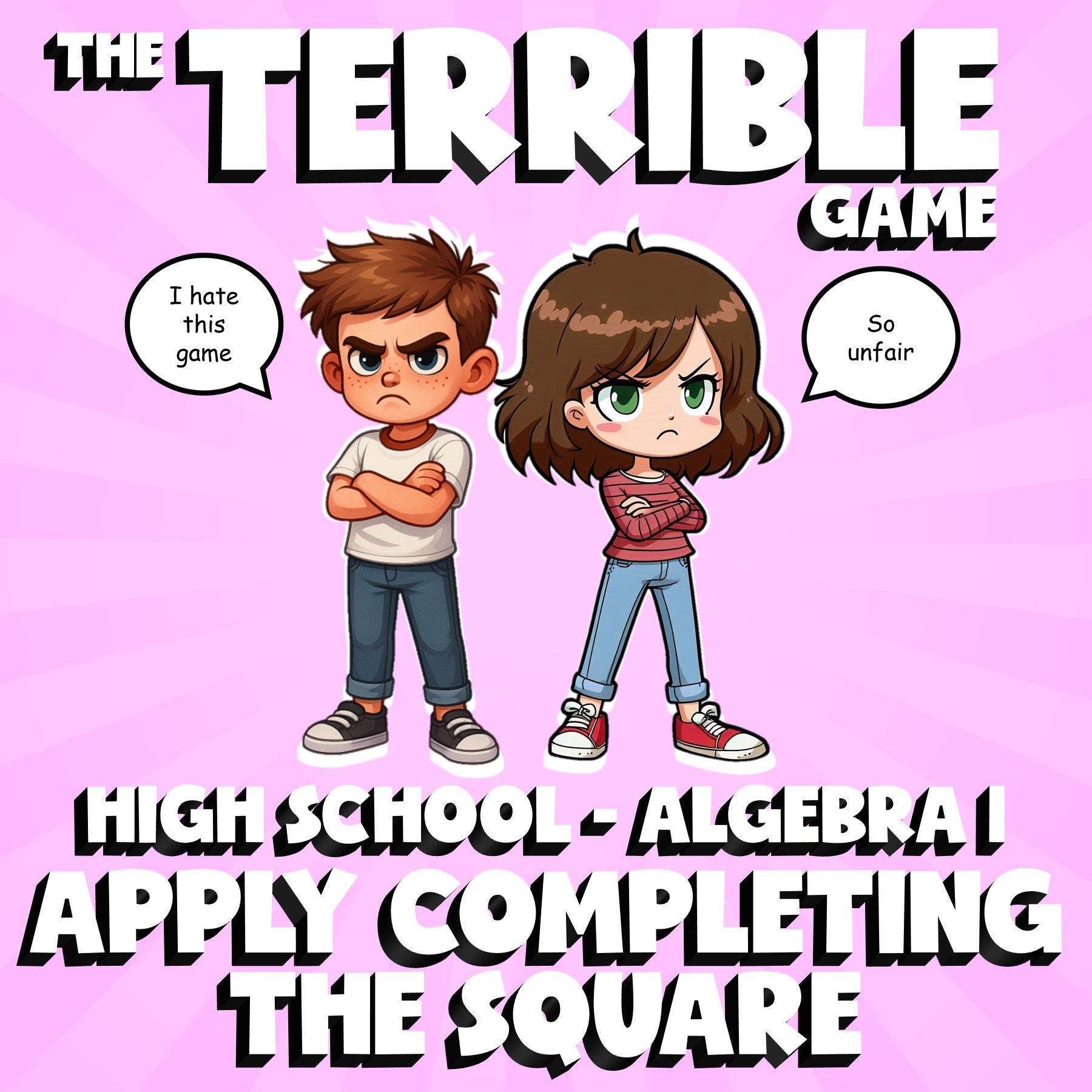 Apply Completing the Square THE TERRIBLE GAME - No Prep Algebra 1 Math Review