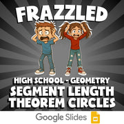 Segment Length Theorem Circles FRAZZLED Math Game - No Prep Geometry Review