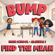 Find the Mean BUMP Math Game - No Prep Algebra 1 Review Activity