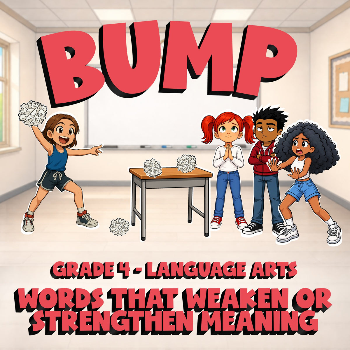 Words That Weaken or Strengthen Meaning BUMP ELA Game - No Prep Grade 4 Review