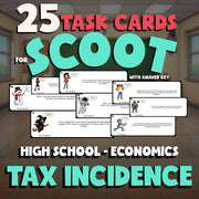 Tax Incidence SCOOT TASK CARDS Economics Game - No Prep Review Activity