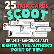 Identify the Author’s Point of View SCOOT TASK CARDS ELA Game - No Prep Grade 5