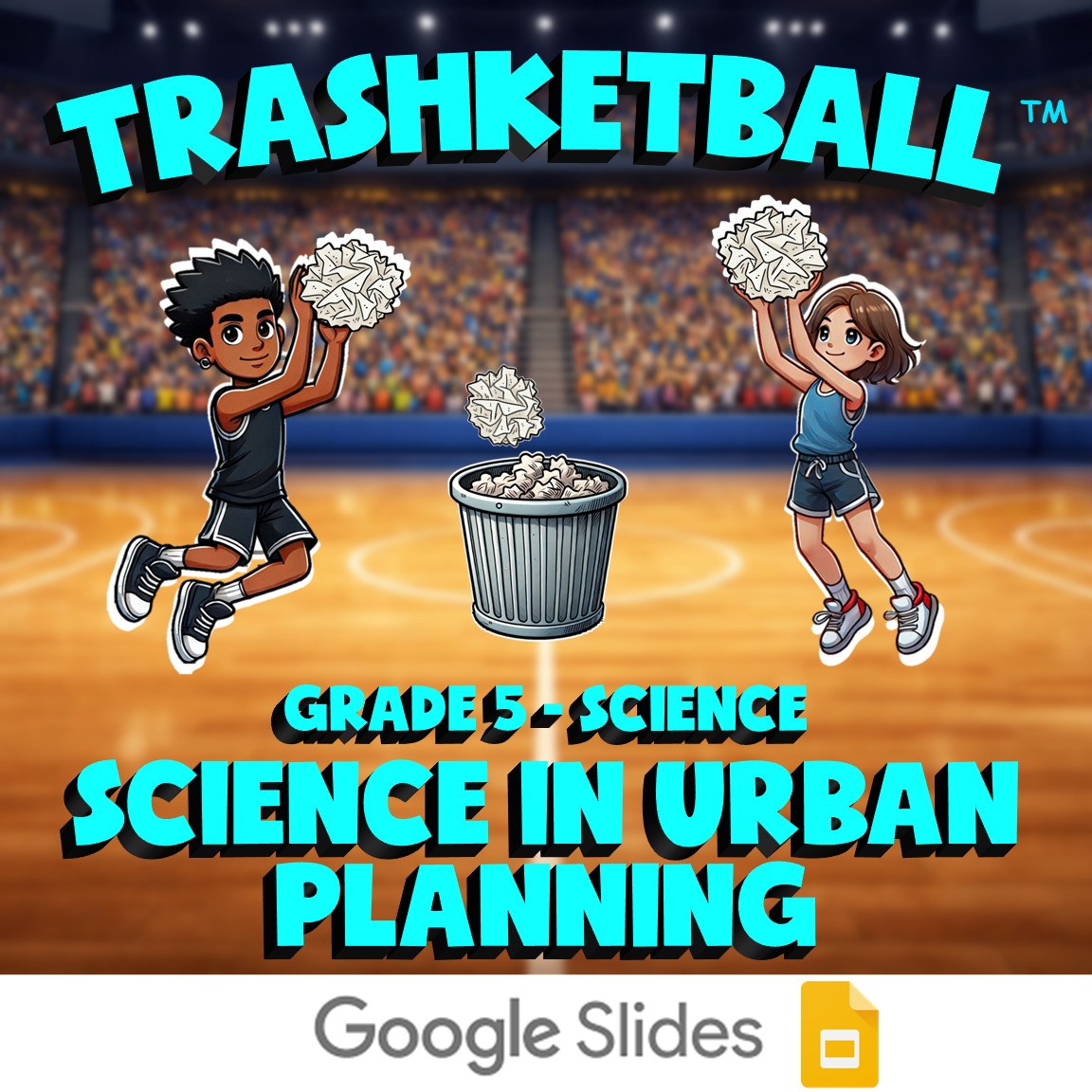 Science in Urban Planning TRASHKETBALL Science Game - No Prep Grade 5 Review