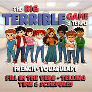 Fill In The Verb - Telling Time & Schedules BIG TERRIBLE GAME - French Exercise