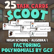 Factoring Polynomials by GCF SCOOT TASK CARDS Math Game - No Prep Algebra 1