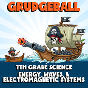 Energy, Waves, & Electromagnetic Systems GRUDGEBALL Science Game - Grade 7