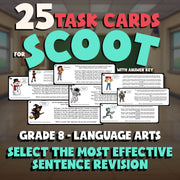 Select the Most Effective Sentence Revision SCOOT TASK CARDS ELA Game - Grade 8