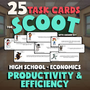 Productivity & Efficiency SCOOT TASK CARDS Economics Game - No Prep Review