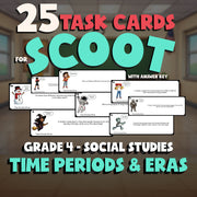 Time Periods & Eras SCOOT TASK CARDS Socials Game - No Prep Grade 4 Review