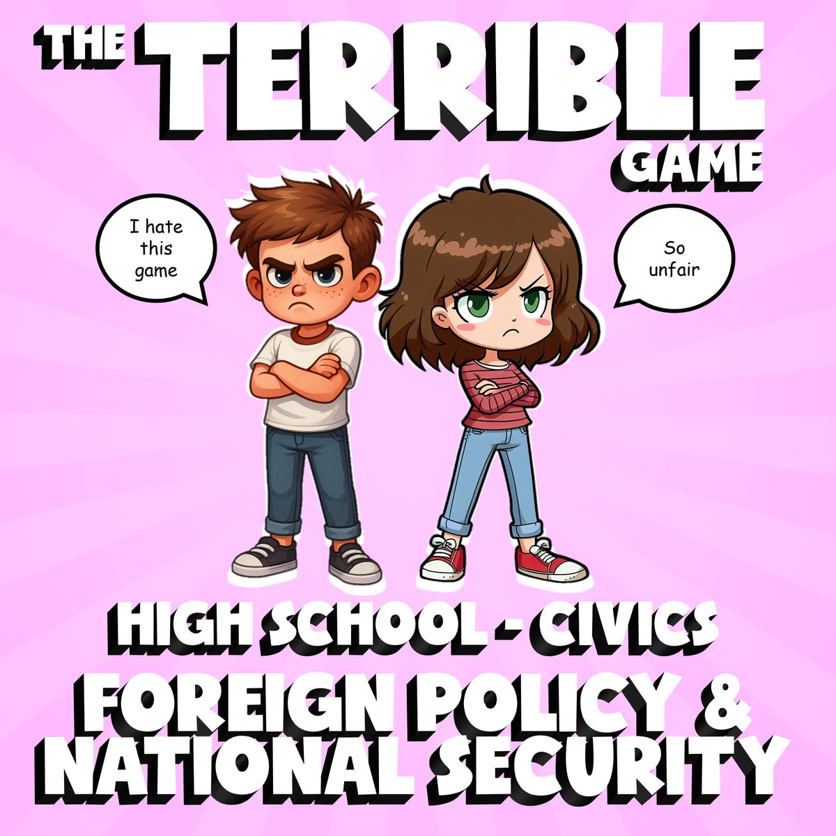 Foreign Policy & National Security THE TERRIBLE GAME - No Prep Civics Review