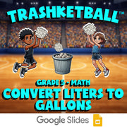 Convert Liters to Gallons TRASHKETBALL Math Game - No Prep Grade 5 Review