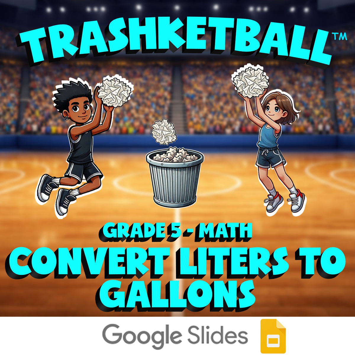 Convert Liters to Gallons TRASHKETBALL Math Game - No Prep Grade 5 Review